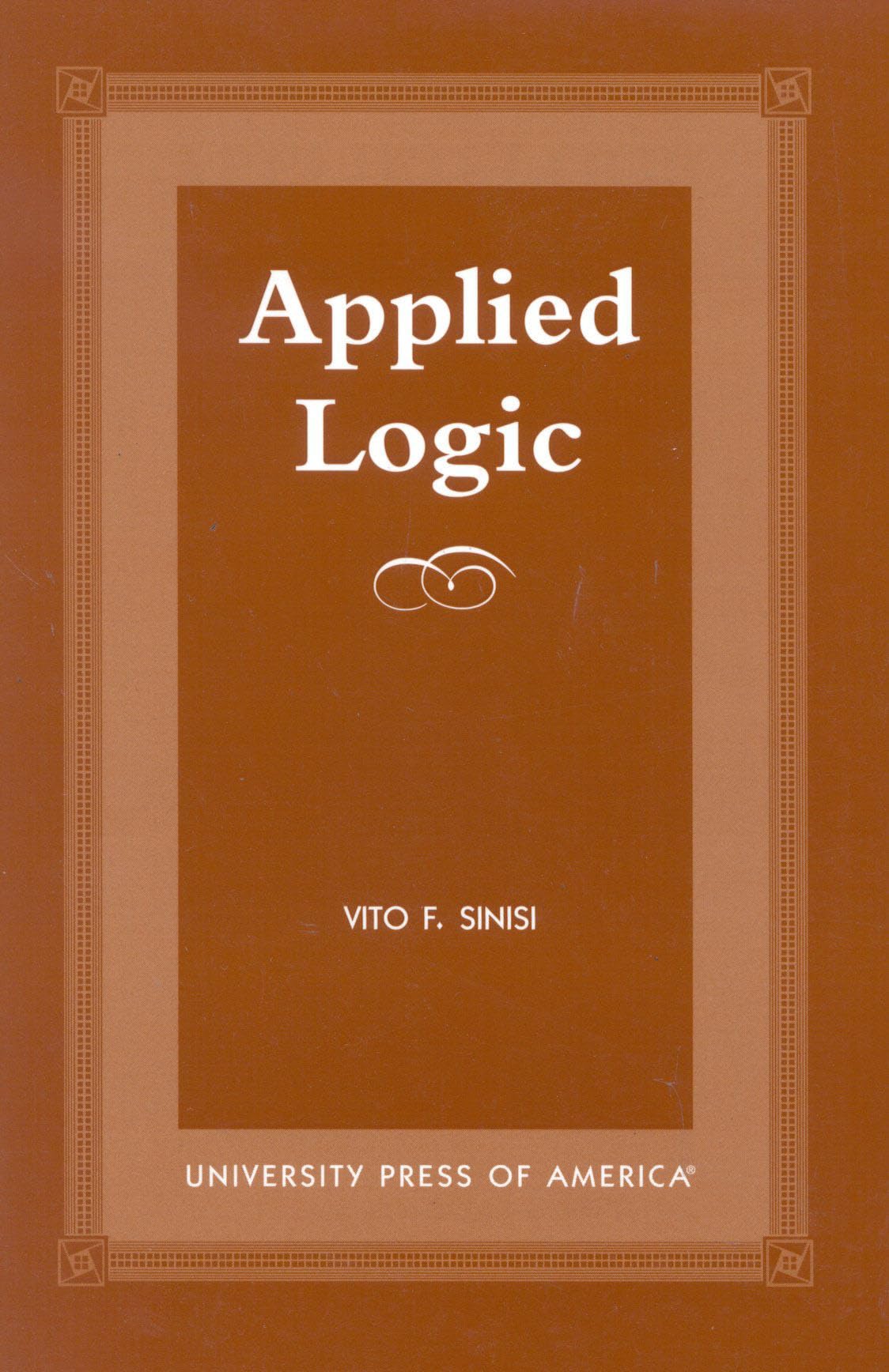 applied logic  sinisi, vito f. 0761816976, 9780761816973