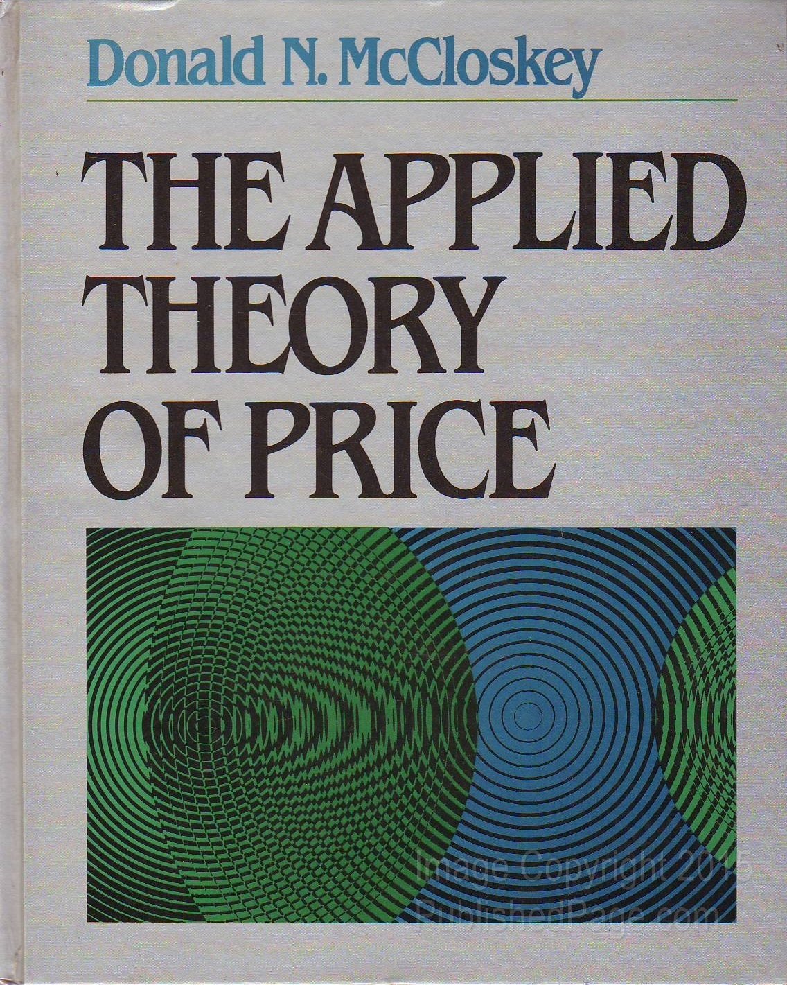 the applied theory of price 1st edition mccloskey, deirdre n 0023794208, 9780023794209