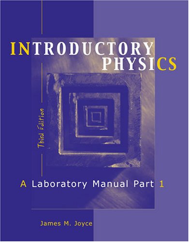 physics a laboratory manual part 1 3rd edition dr. james m joyce, kenneth jacobs 0757539335, 9780757539336