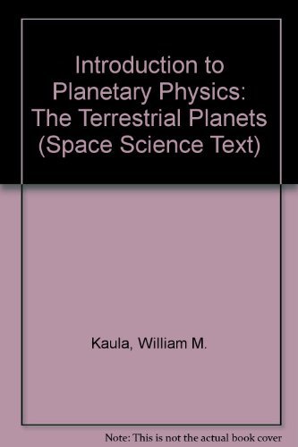 introduction to planetary physics 1st edition kaula, william m 0471460702, 9780471460701