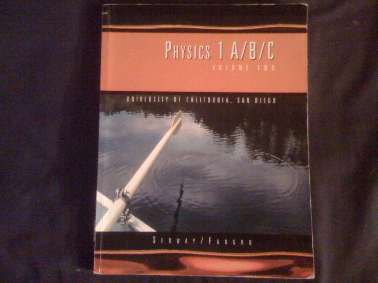 physics 1 a/b/c custom edition for ucsd serway/faughn/vuille/bennett 049508140x, 9780495081401