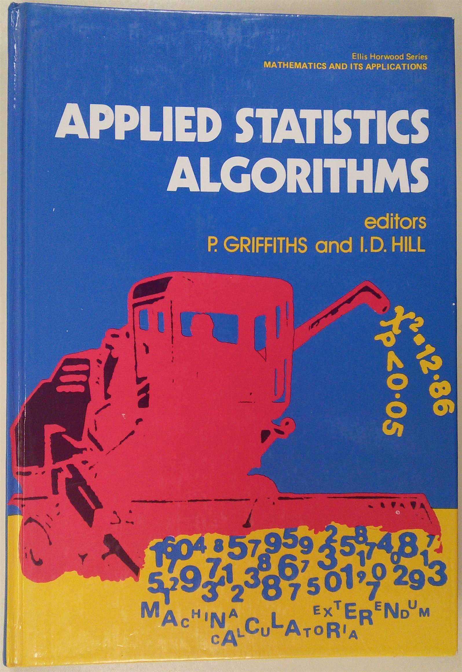 applied statistics algorithms  griffiths, paul and ian d. hill 0470201843, 9780470201848