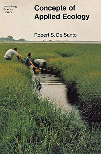 concepts of applied ecology 1978 edition robert s. de santo, r. s. desanto 0387903011, 9780387903019