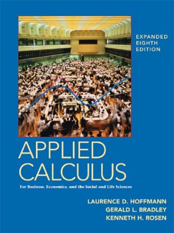 applied calculus for business economics and the social and life sciences expanded edition 8th edition