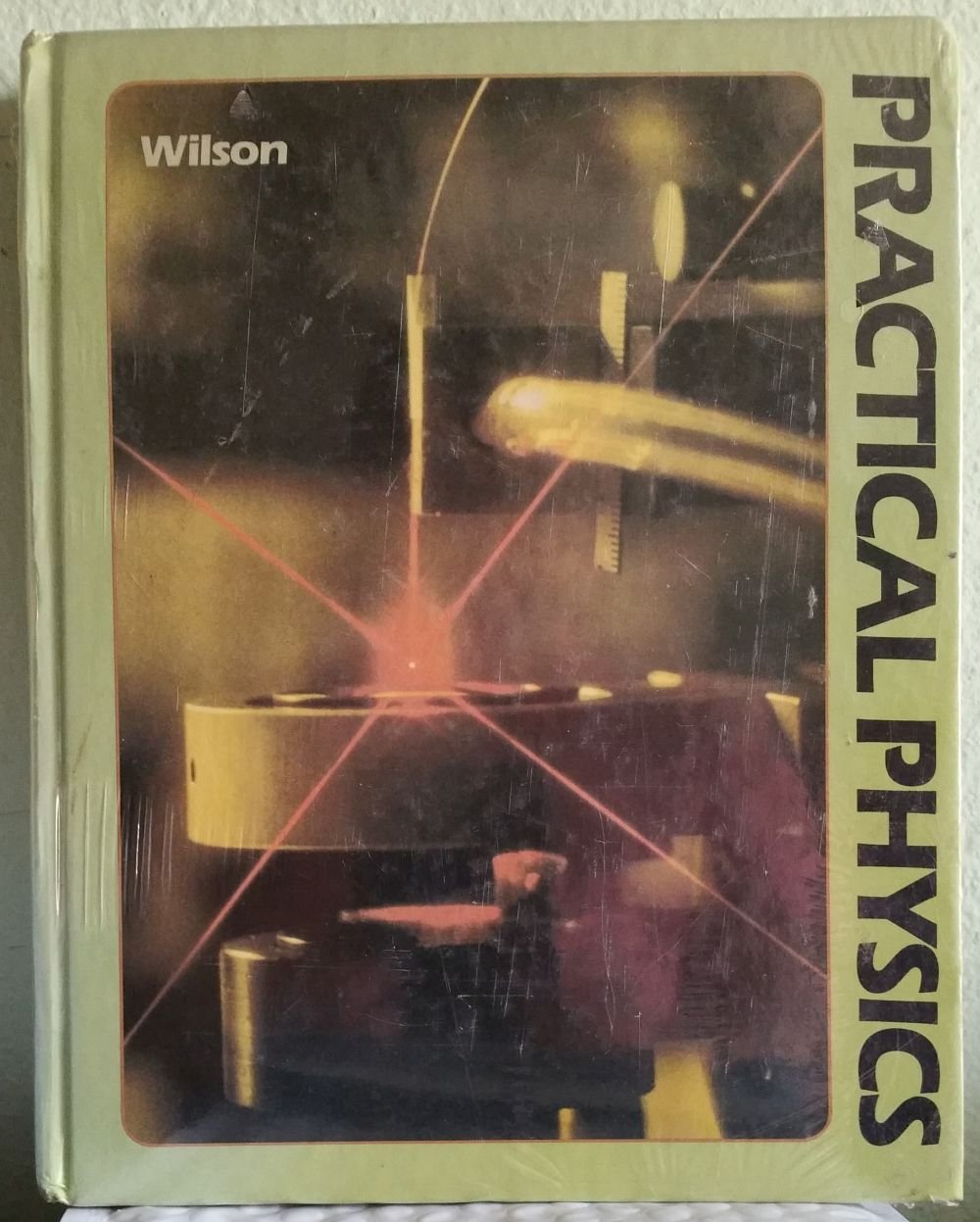practical physics/home study experiments in practical physics  wilson, jerry d. 0030075084, 9780030075087