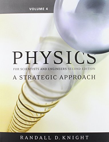 physics for scientists and engineers a strategic approach vol 4 with masteringphysics 2nd edition knight,