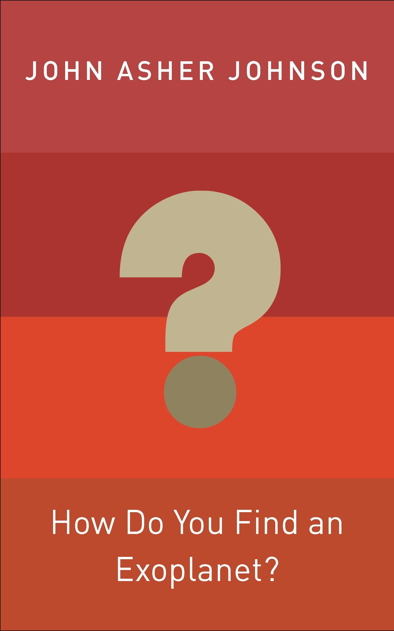 how do you find an exoplanet  johnson, john asher 0691156816, 9780691156811