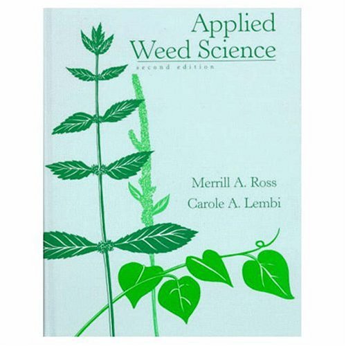 applied weed science 2nd edition ross, merrill a., lembi, carole a. 0137540035, 9780137540037