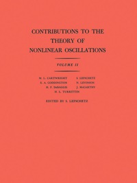 contributions to the theory of nonlinear oscillations volume ii 1st edition solomon lefschetz 0691095817,