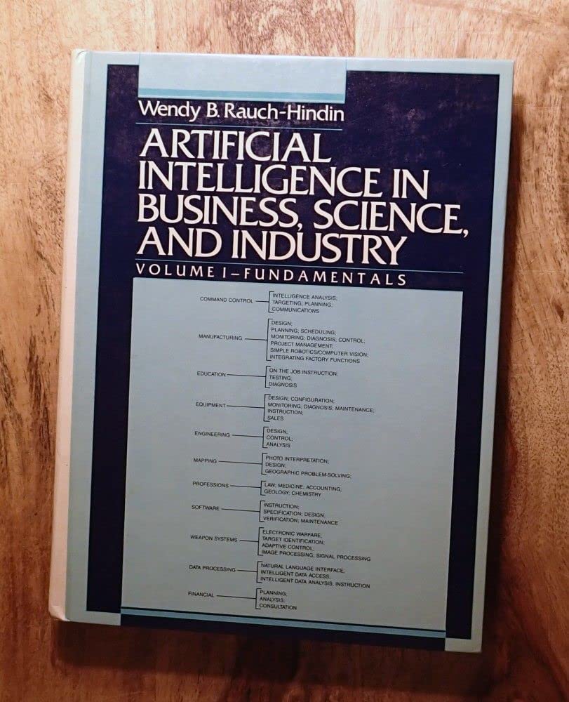 artificial intelligence in business science and industry fundamentals 001  rauch hindin, wendy b. 0130488933,