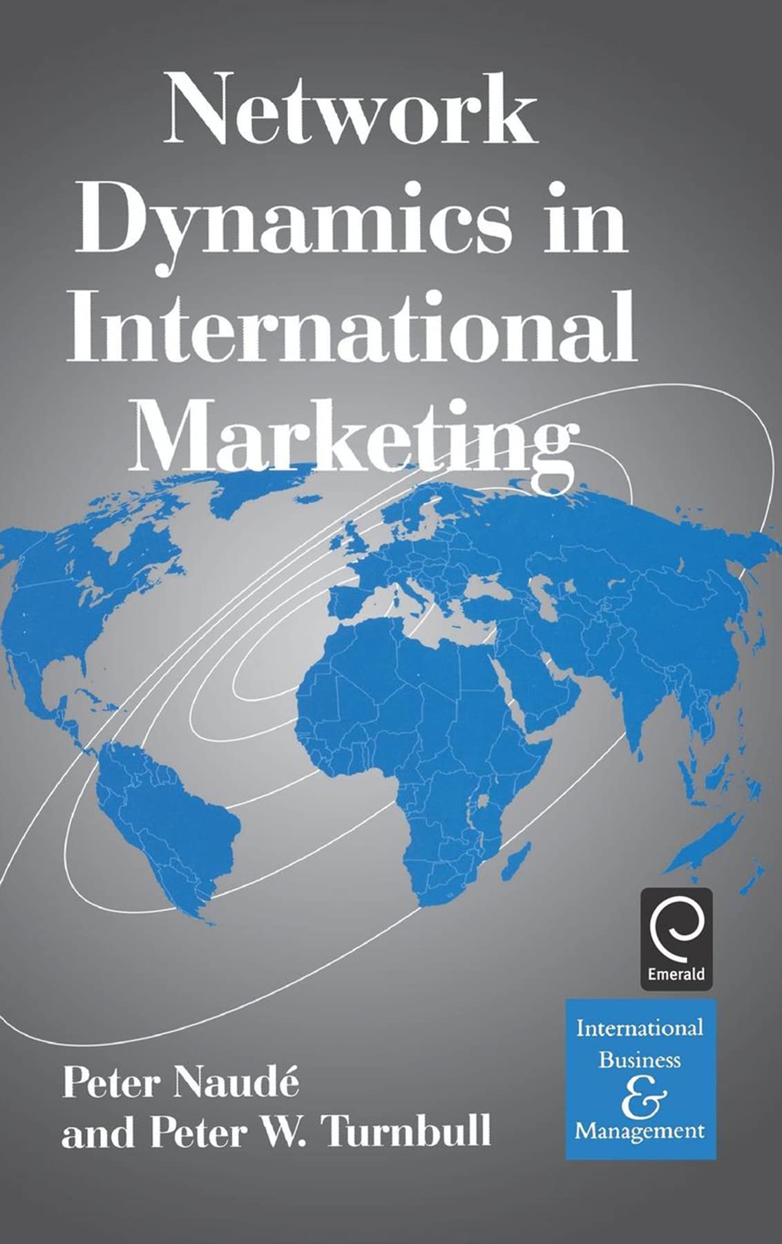 network dynamics in international marketing 1st edition naude, p., turnbull, p. w., peter 0080433588,