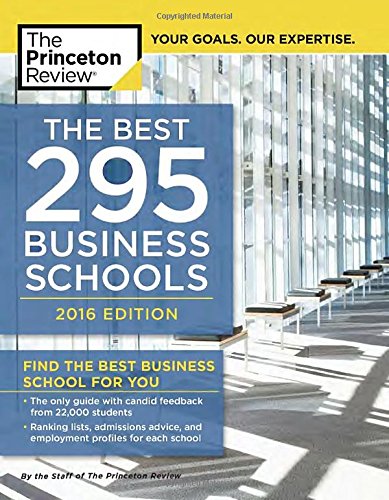 the best 295 business schools 20 edition 2016 edition princeton review 1101881968, 9781101881965