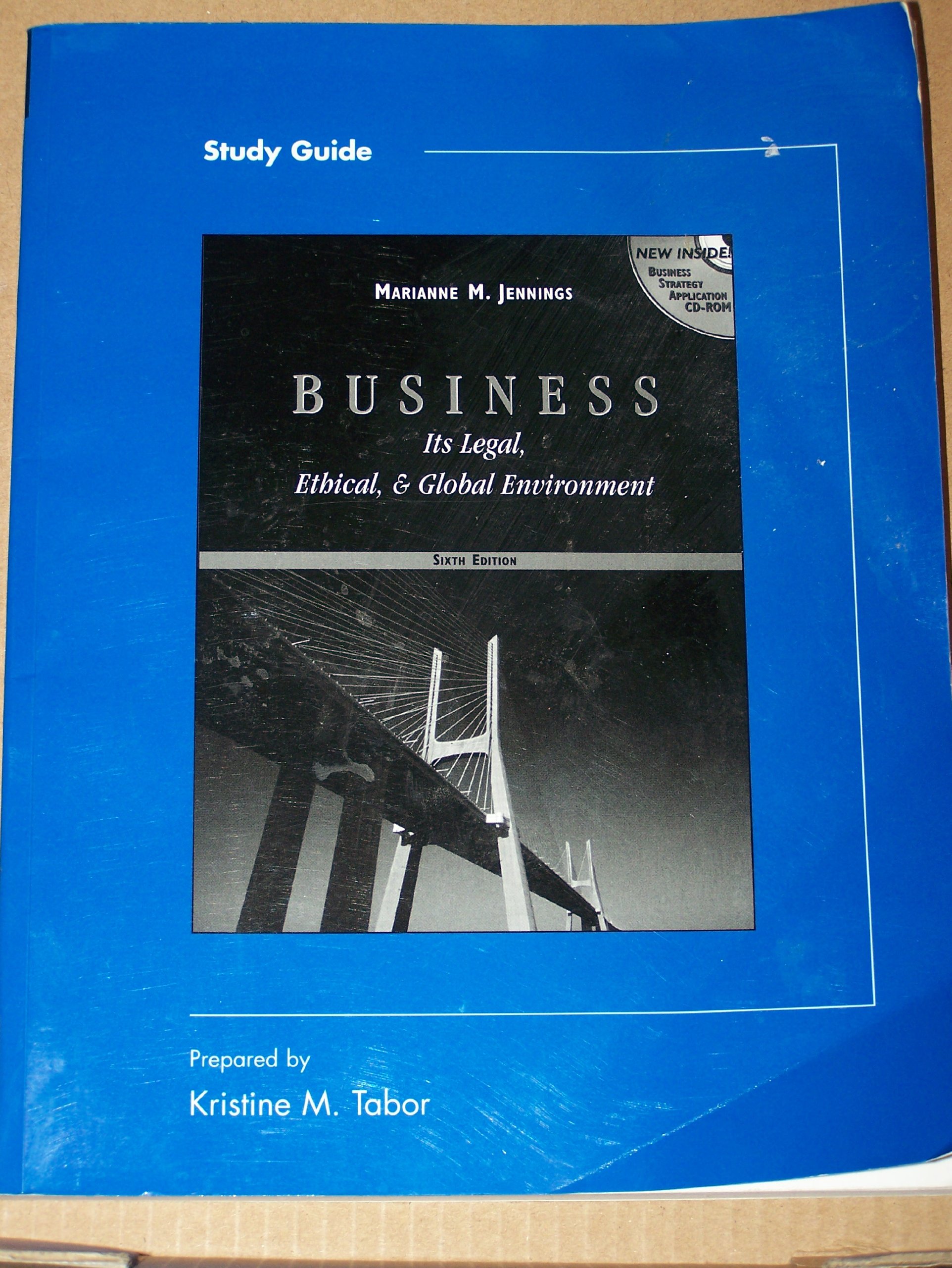 business its legal ethical and global environment study guide 6th edition jennings, marianne m. 0324157991,