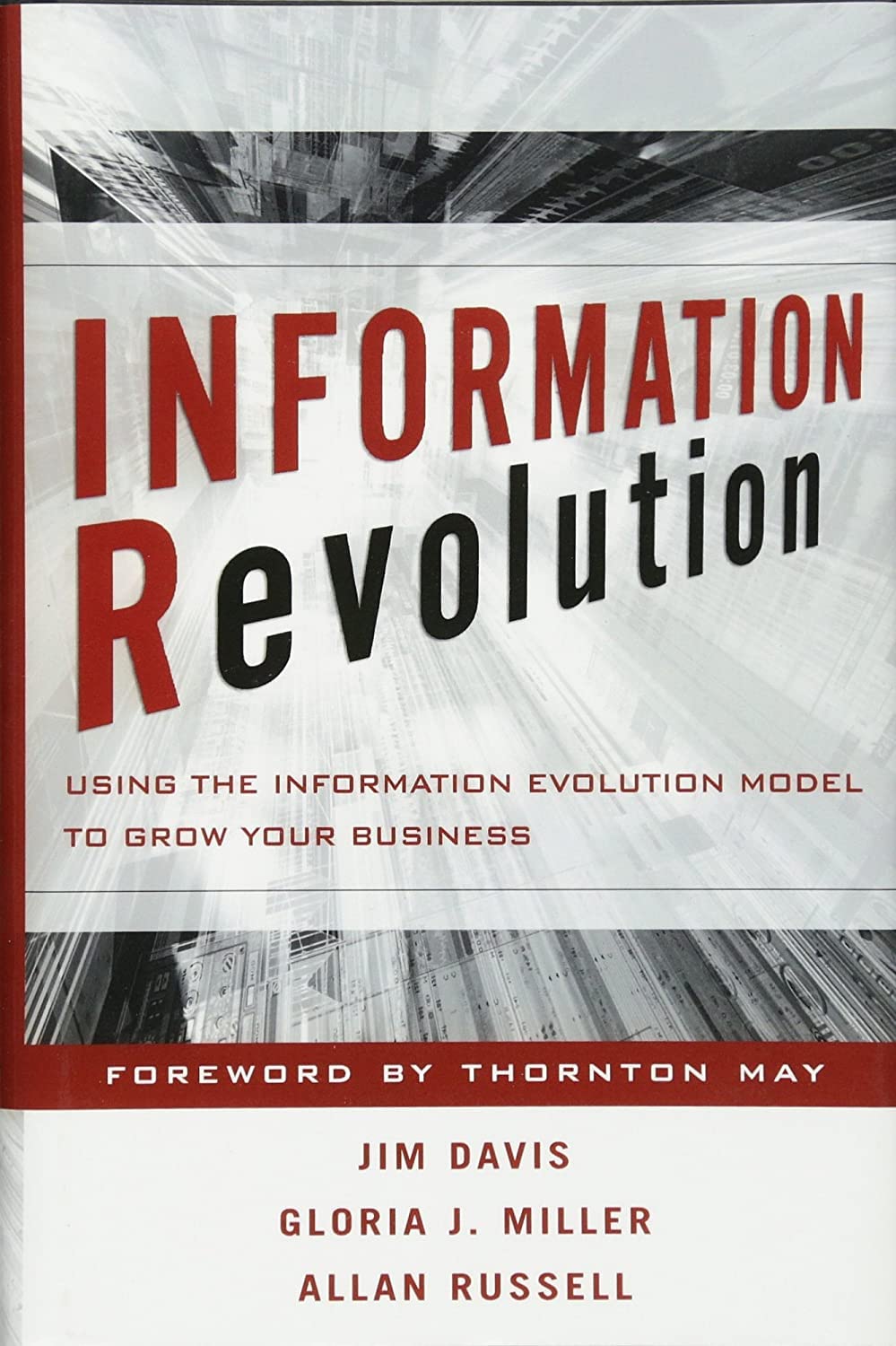information revolution using the information evolution model to grow your business 1st edition jim davis,