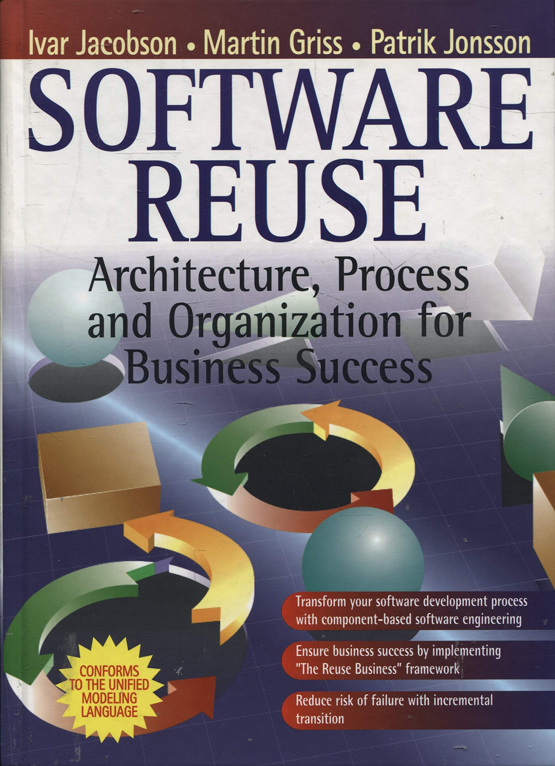 software reuse architecture process and organization for business success 1st edition jacobson, ivar, griss,