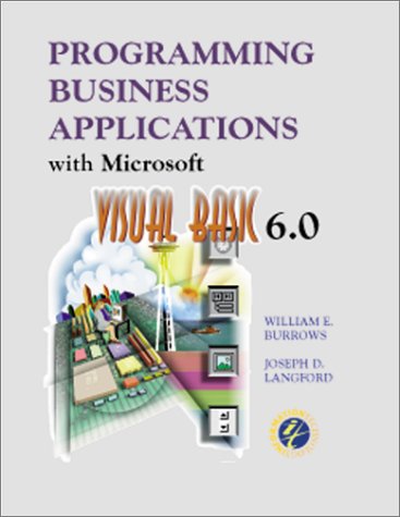 programming business applications with microsoft visual basic 6 0 subsequent edition burrows, william e.