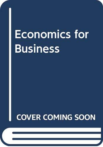 economics for business  economics 0273711679, 9780273711674