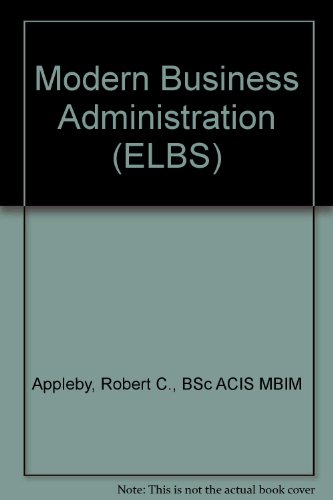 modern business administration 6th edition robert c., bsc acis mbim appleby 0273602969, 9780273602965