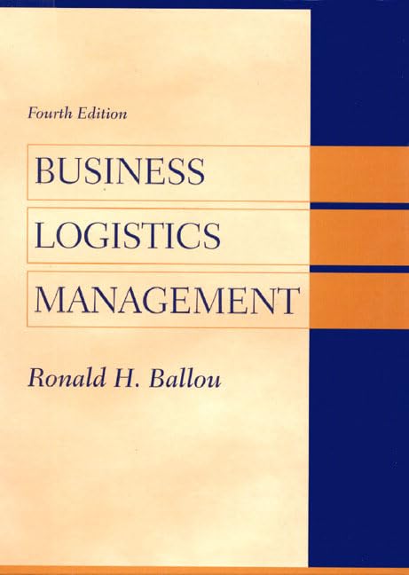 business logistics management 4th edition ballou, ronald h. 0137956592, 9780137956593