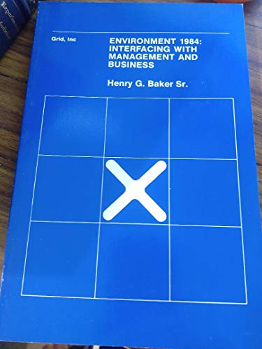 environment 1984 interfacing with management and business a symposium  the federation of ncr  users groups,