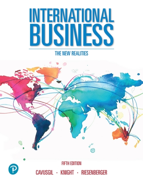 international business the new realities 5th edition s. tamer cavusgil, gary knight, john r. riesenberger