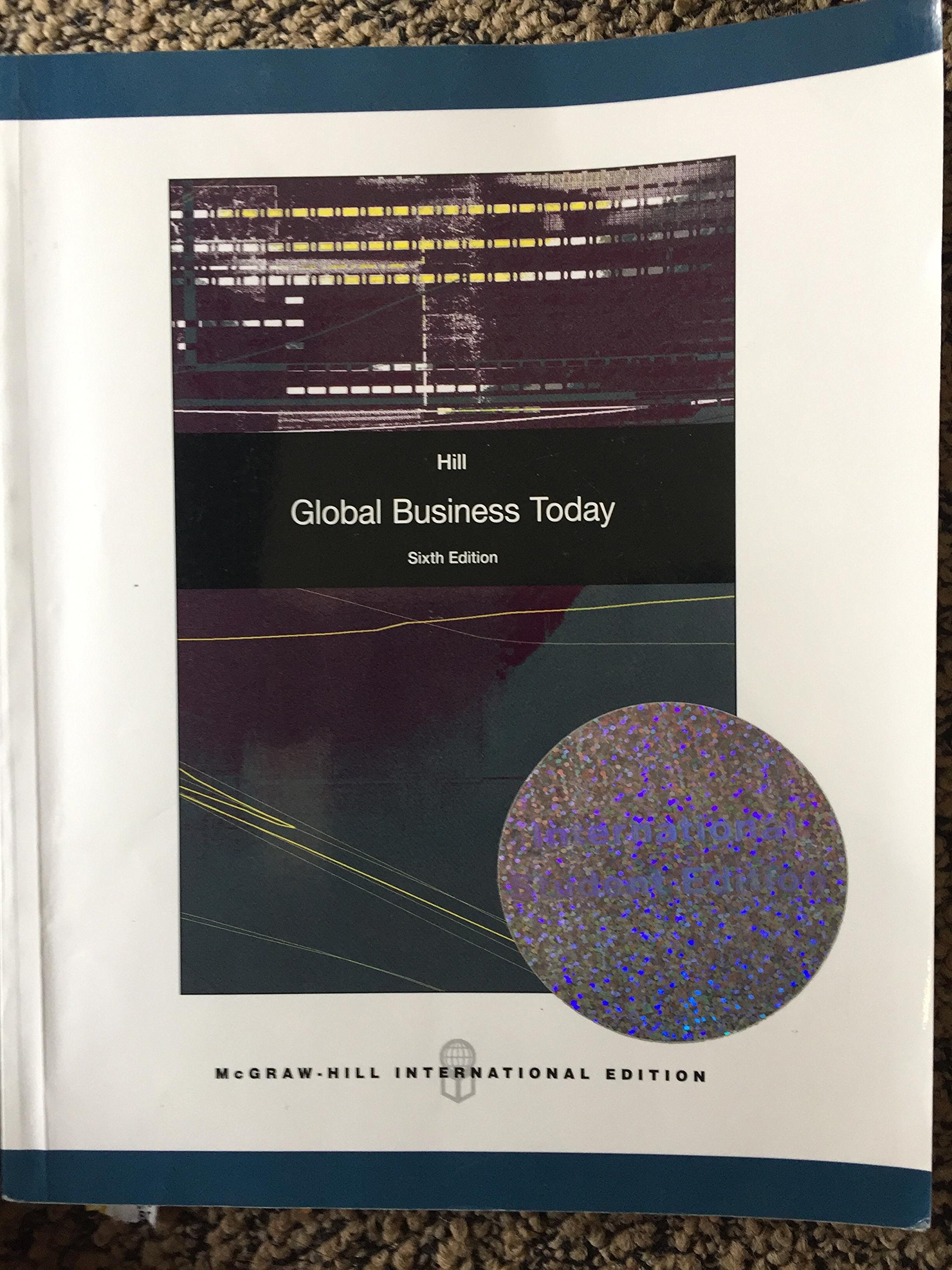 global business today 6ed  hill c w l 0071285504, 9780071285506