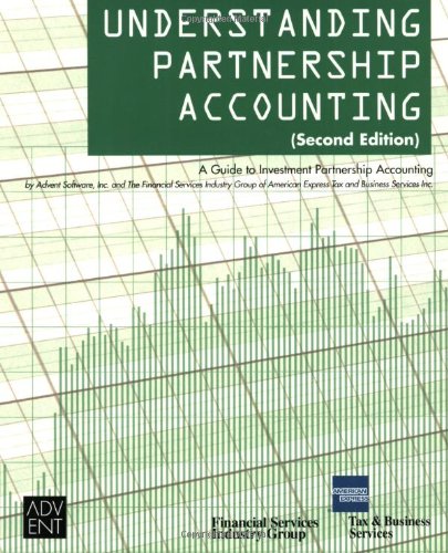 understanding partnership accounting revised edition inc., advent software, tax, the financial services