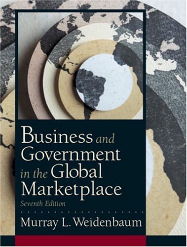 business and government in the global marketplace subsequent edition weidenbaum, murray l. 0130499021,