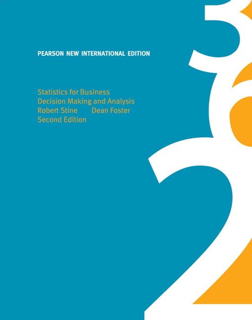 statistics for business pearson new international edition decision making and analysis 2nd edition stine,