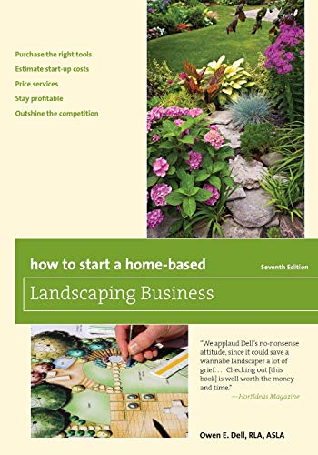 how to start a home based landscaping business 7th edition dell, owen e. 1493011715, 9781493011711