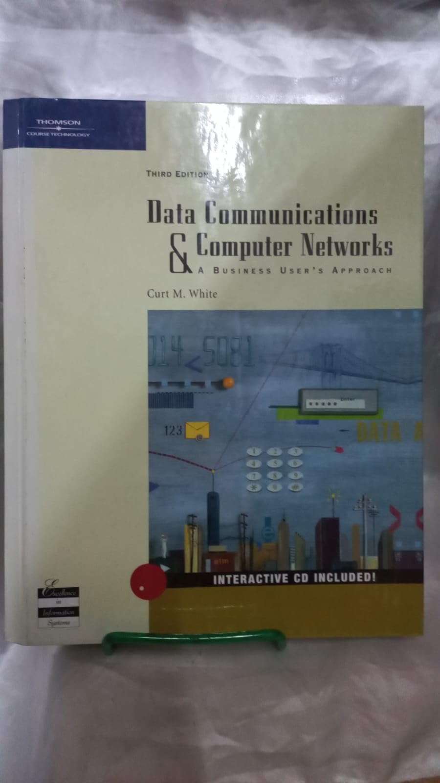 data communications and computer networks a business user s approach 3rd edition white, curt m. 0619160357,