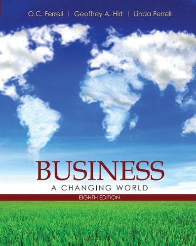 business a changing world plus 8th edition ferrell, o. c., hirt, geoffrey, linda 0077473906, 9780077473907