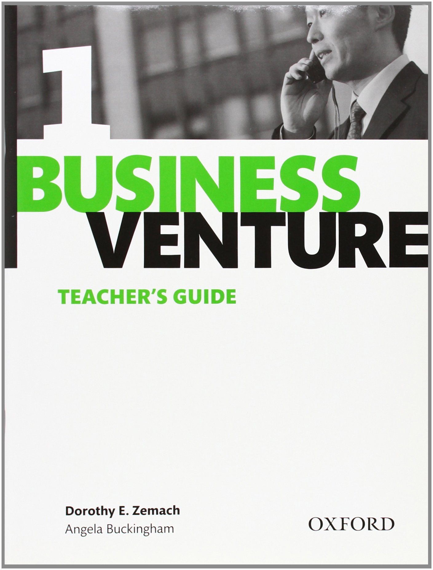 business venture 1 elementary teachers guide new edition zemach, dorothy e. 0194578011, 9780194578011