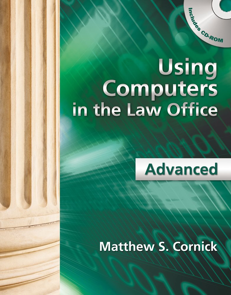 using computers in the law office advanced 1st edition cornick, matthew s. 1439057001, 9781439057001