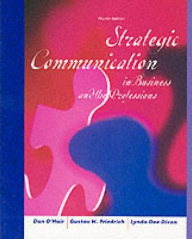 strategic communication in business and the professions 4th edition dan ohair 0618122001, 9780618122004