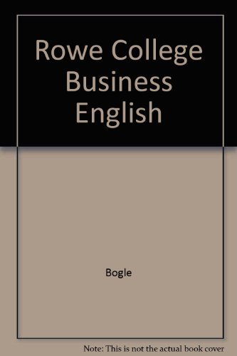 rowe college business english 3rd edition bogle 0882942271, 9780882942278