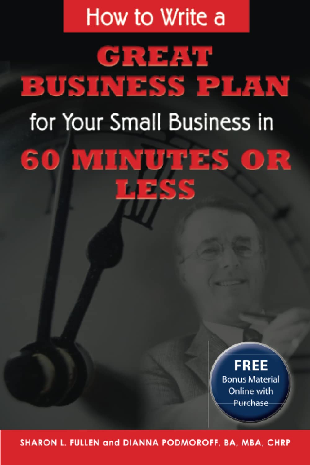 how to write a great business plan for your small business in 60 minutes or less with companion cd rom book