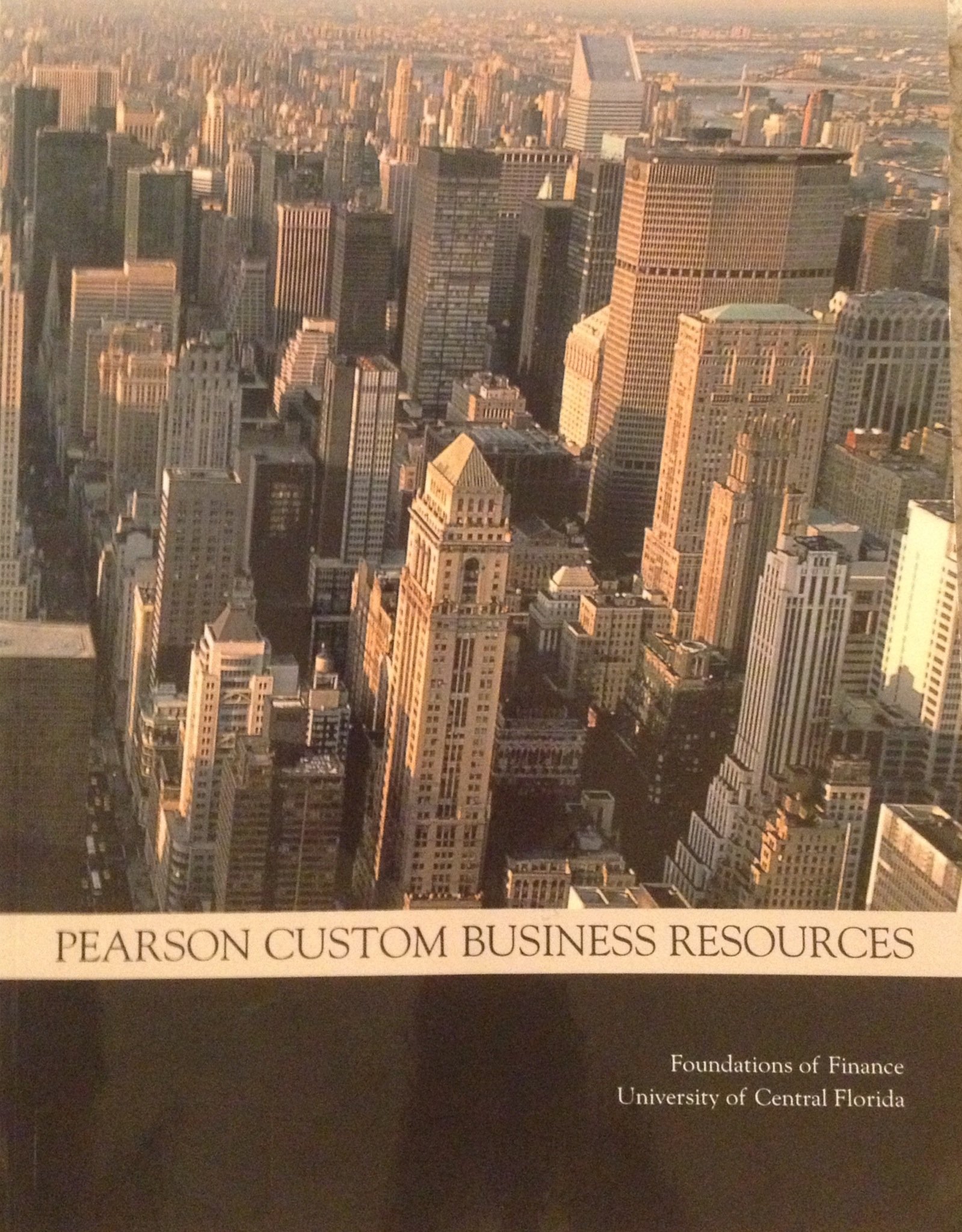 title pearson custom business resour university of central florida edition keown, martin, and petty, pearson