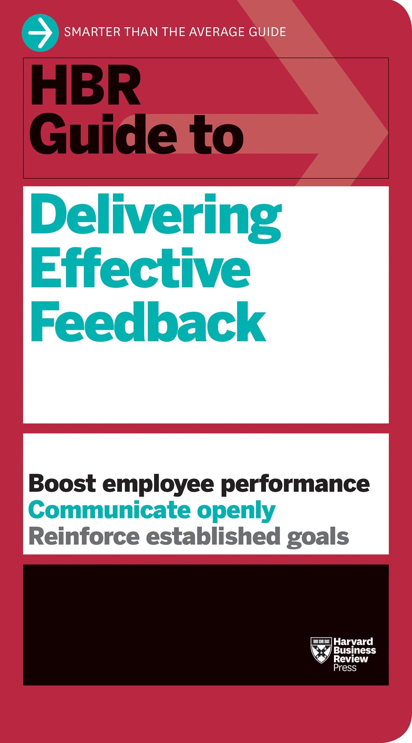hbr guide to delivering effective feedback  review, harvard business 1633691640, 9781633691643