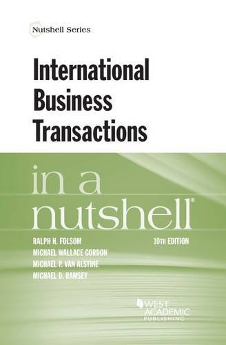 international business transactions in a nutshell 10th edition folsom, ralph, gordon, michael, van alstine,