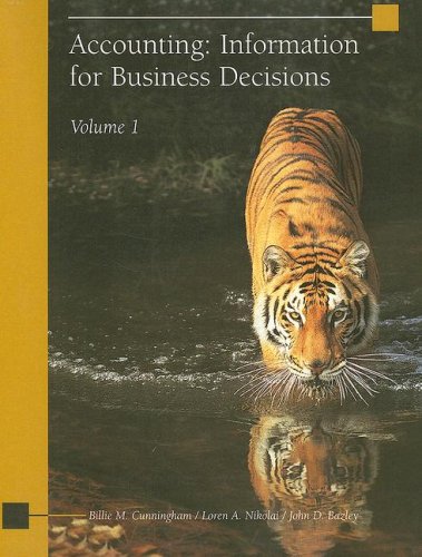 accounting information for business decisions volume 1 1st edition cunningham, loren a. nikolai, d....