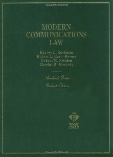 modern communications law 1st edition zuckman, harvey, corn revere, robert, frieden, kennedy, charles
