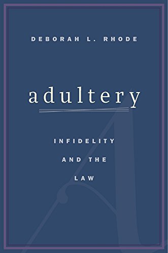 adultery infidelity and the law  rhode, deborah l. 0674659554, 9780674659551