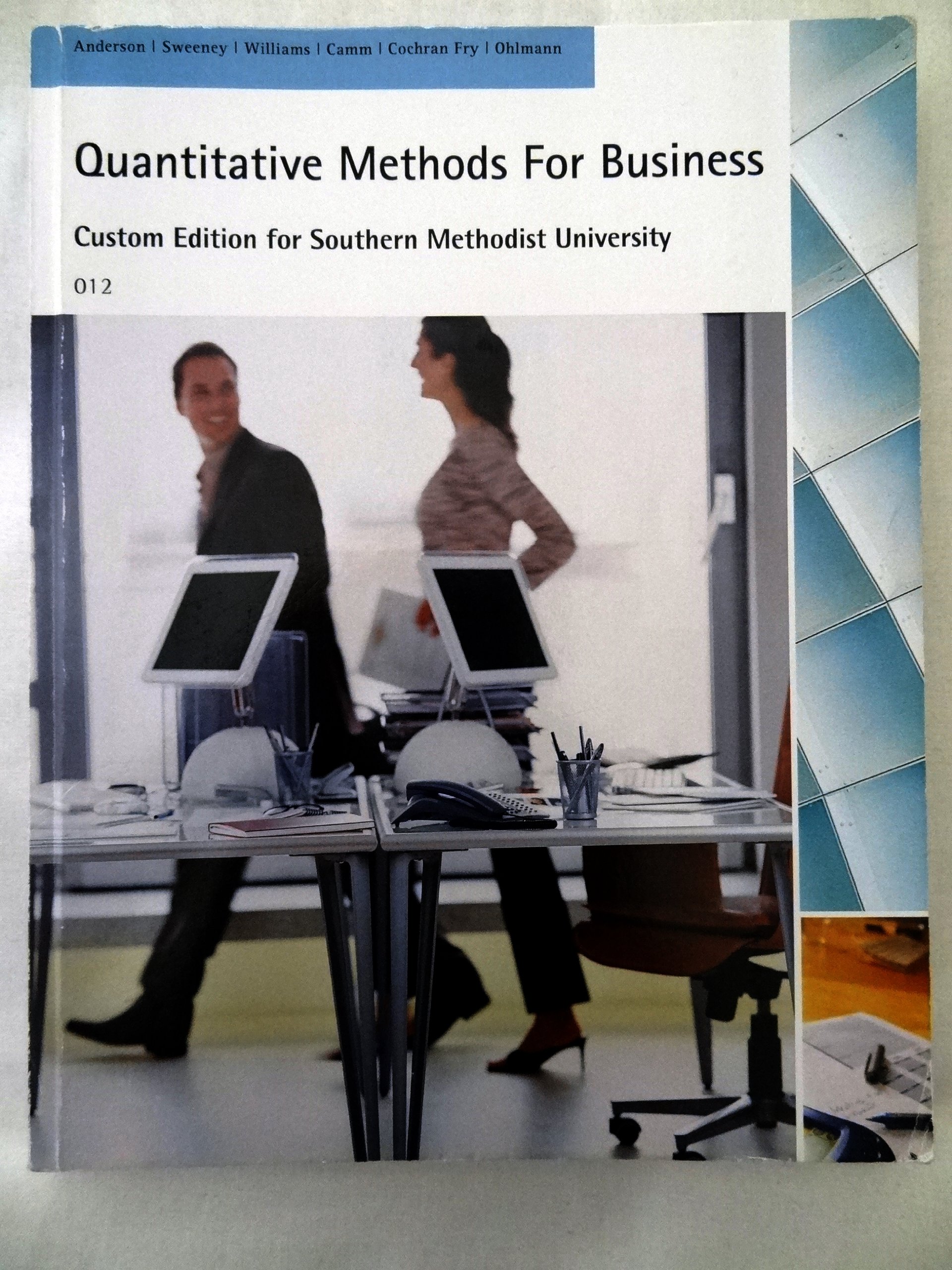 quantitative methods for business custom edition for southern methodist university 12th edition david r.
