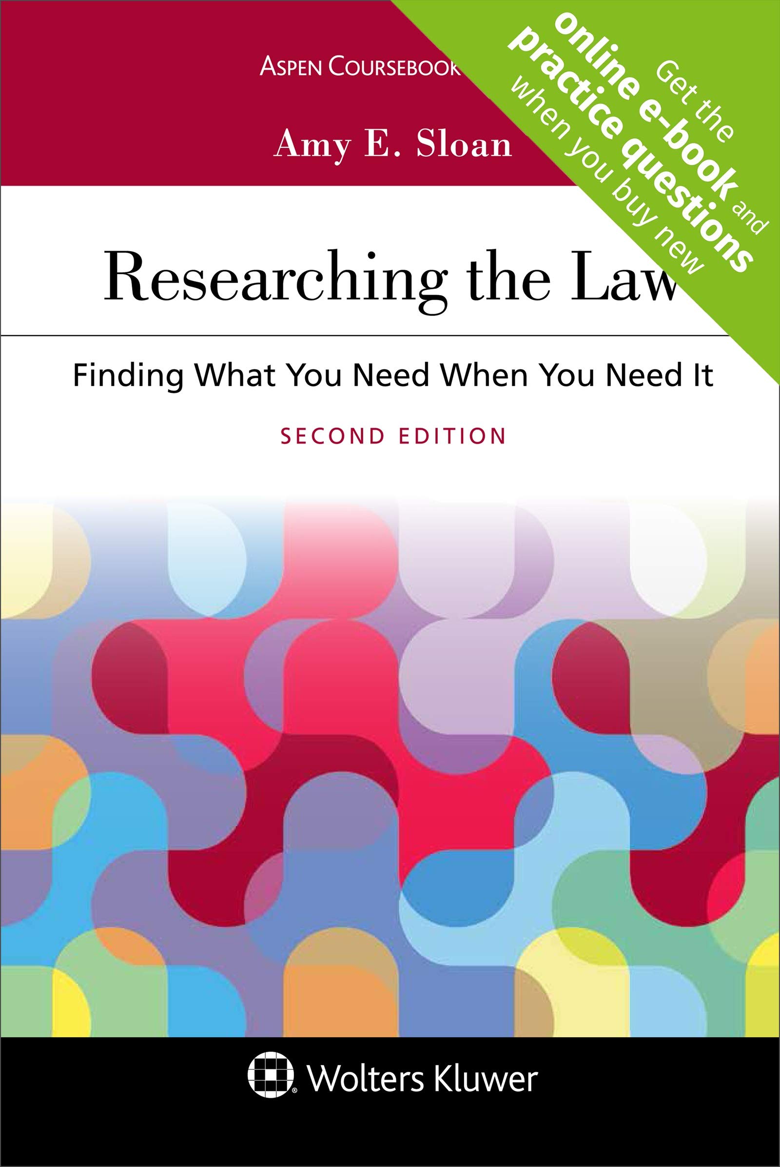 researching the law finding what you need when you need it connected casebook 2nd edition amy e sloan