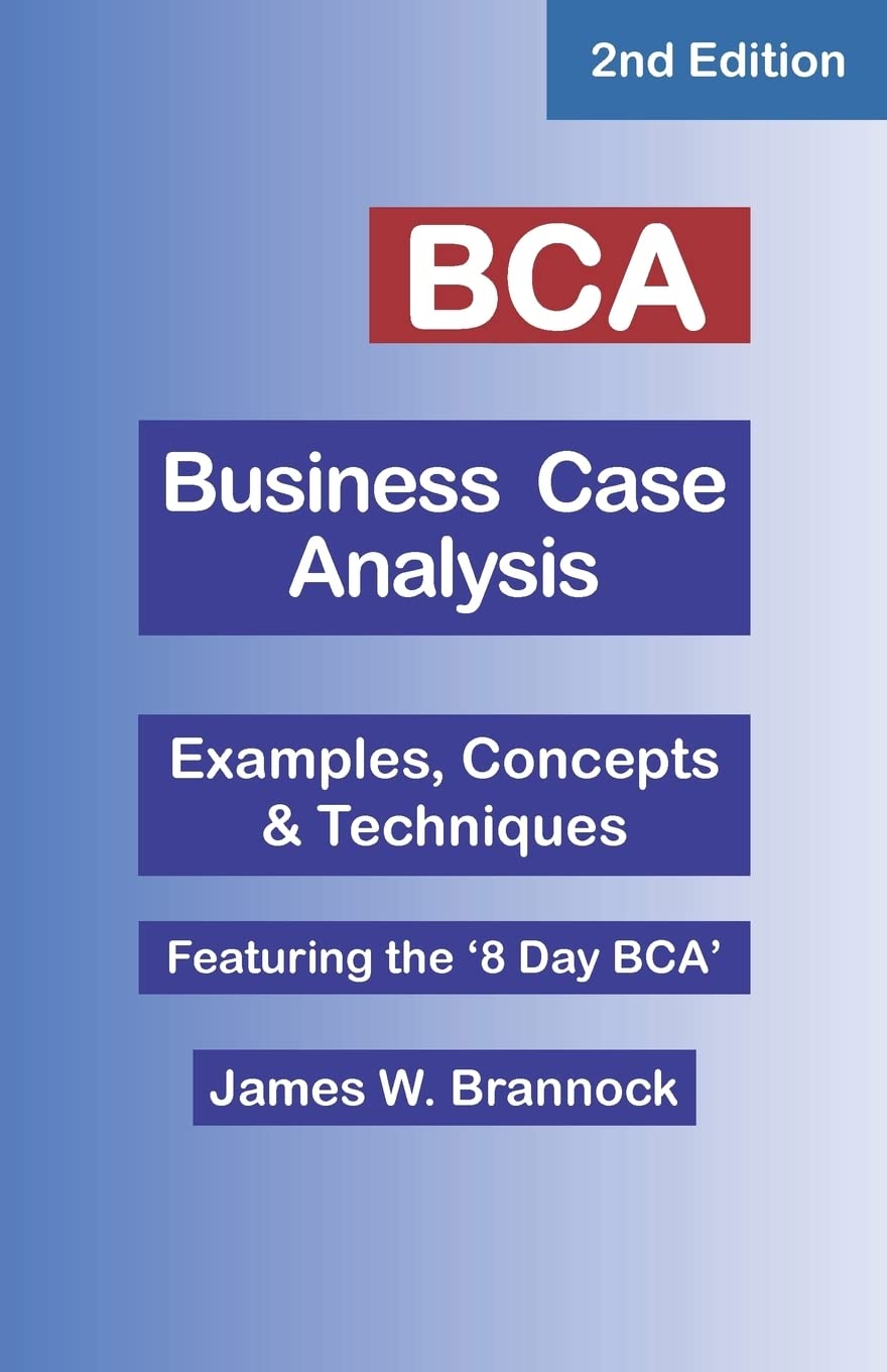 bca business case analysis 2nd edition brannock, james w 0974781355, 9780974781358