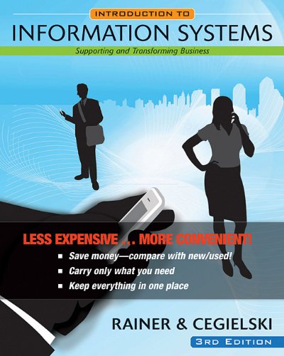 introduction to information systems binder ready version enabling and transforming business 3rd edition r.