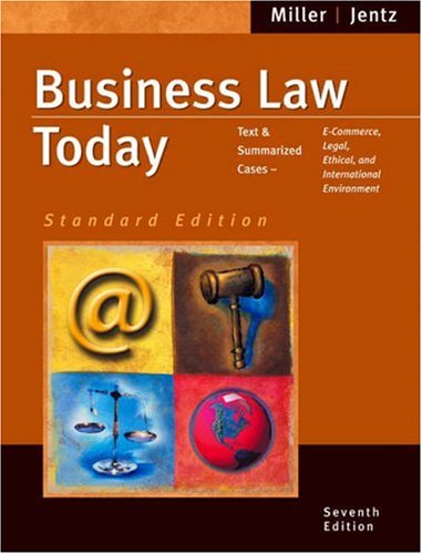business law today standard edition text and summarized cases e commerce legal ethical and international