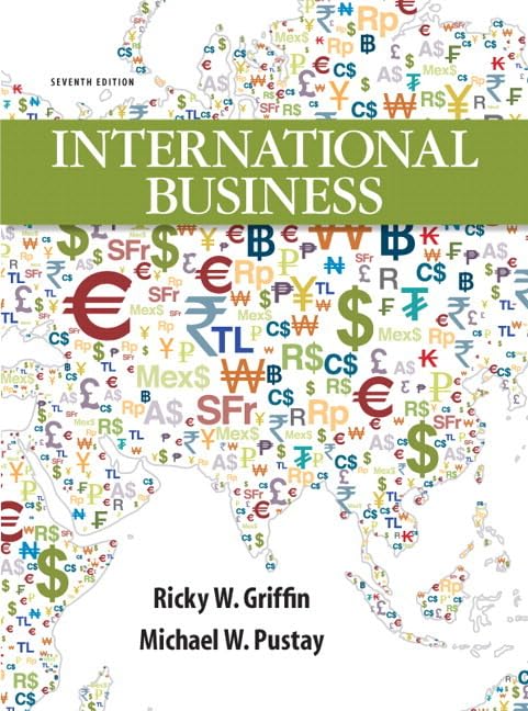 international business + mymanagmentlab with pearson 7th edition griffin, ricky w., pustay, michael w.