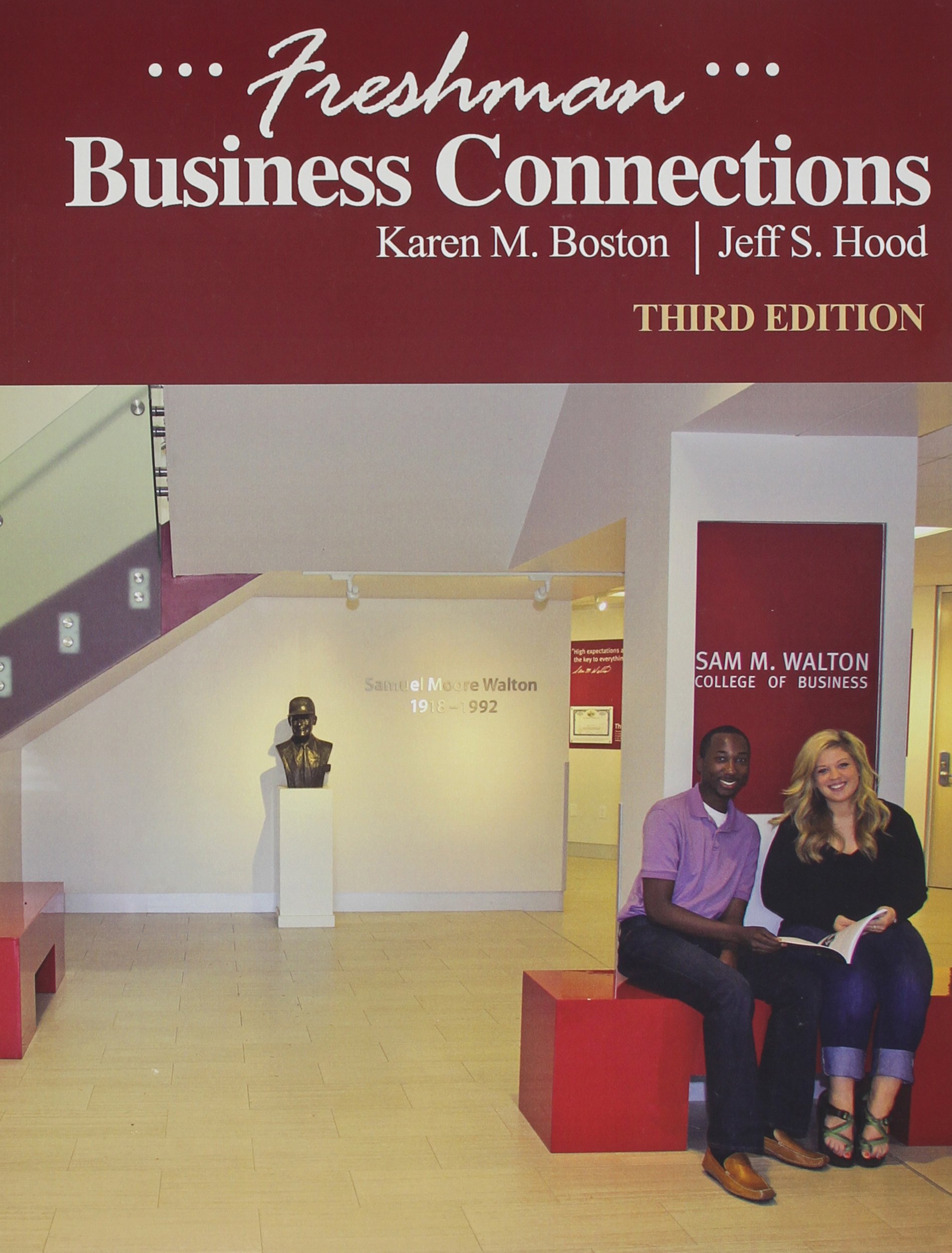 freshman business connections 3rd edition karen boston, jeff s. hood, marsha fralick 1465225803, 9781465225801